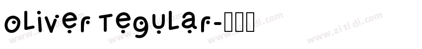 oliver tegular字体转换